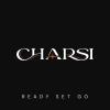 Charsi - Ready Set Go